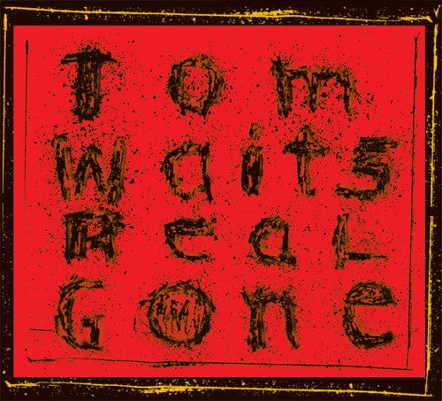 Tom Waits Music > Vinyl Records Tom Waits - Real Gone 045778754816 EPT87548.1