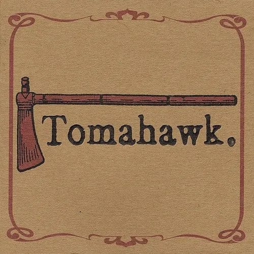 Tomahawk Music > Vinyl Records Tomahawk - Tomahawk 689230024934 IPEC249.1