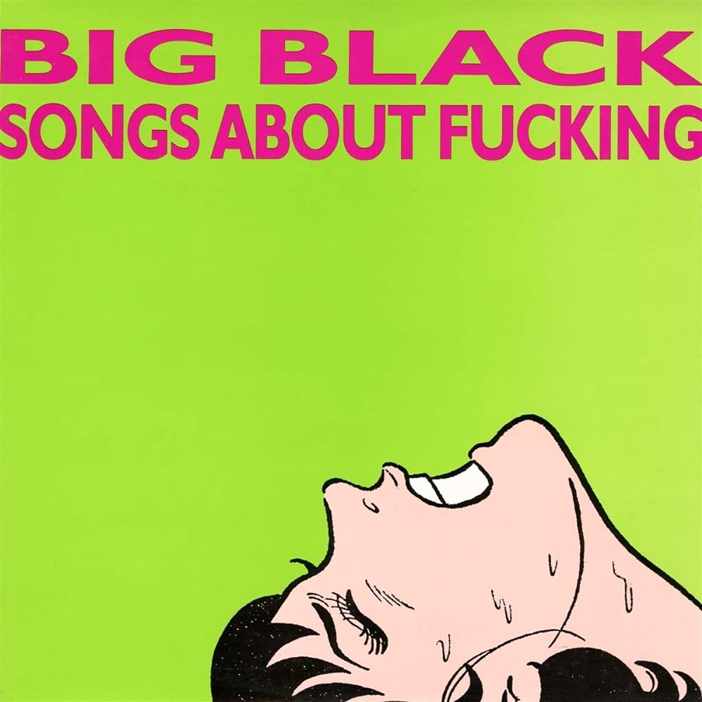 Touch & Go Records Music > Vinyl Records Big Black - Songs About Fucking 036172072415 TOU24.1