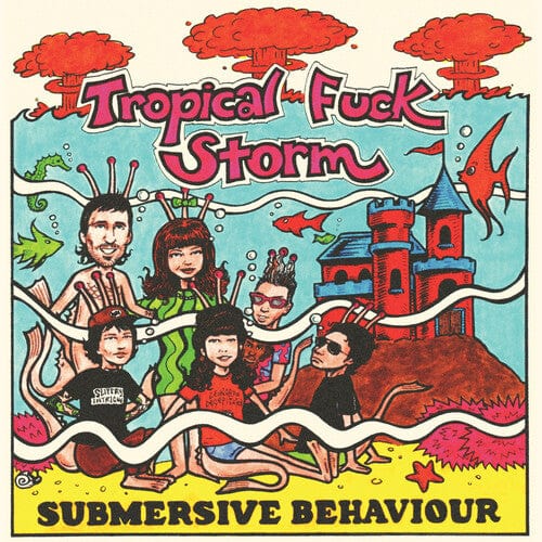 Tropical F*** Storm Music > Vinyl Records Tropical Fuck Storm - Submersive Behaviour, Clear/ Aqua Blue Smoke 602309896584 JYFL419C2.1