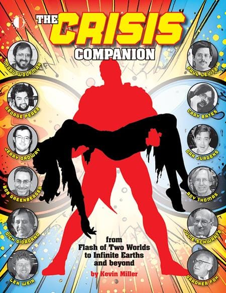 TwoMorrows Publishing Graphic Novel CRISIS COMPANION TP 9781605491356 0426TM1151