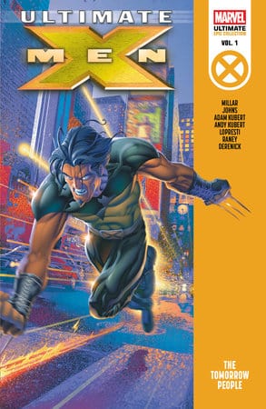 Ultimate Universe Graphic Novel Ultimate X-Men Epic Collection: The Tomorrow People 9781302963019 PRH-9781302963019