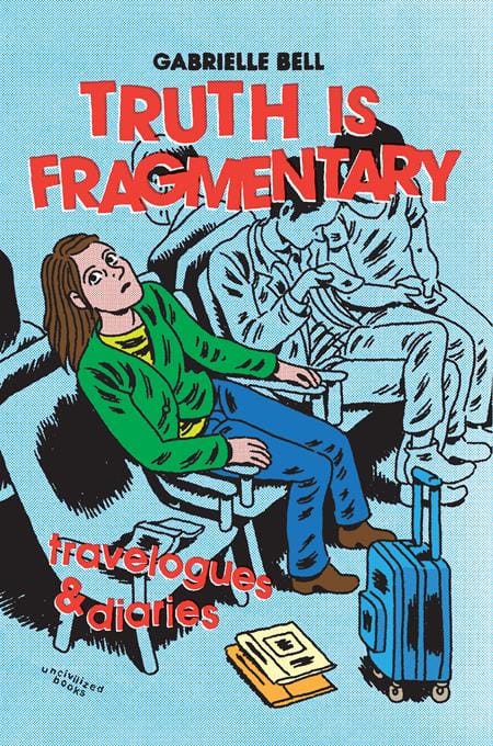 Uncivilized Books Graphic Novel TRUTH IS FRAGMENTARY TP 9780988901452 0426UB1168