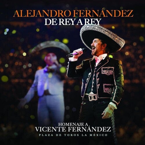 Universal Latino Music > Vinyl Records Alejandro Fernandez - De Rey A Rey Vinyl 602478000447 UML182762.1