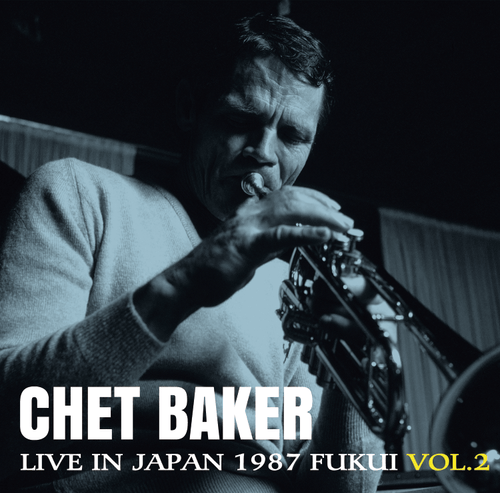 Urp Music Distribution Music > Vinyl Records Chet Baker - Live in Japan 1987 (Fukui, Vol. 2) (Colored Vinyl, 180 Gram Vinyl, Limited Edition) (RSD 2026 EXCLUSIVE) 4526180743071 SDHX401.1