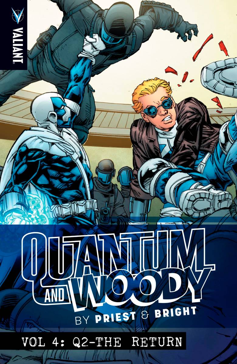 VALIANT ENTERTAINMENT LLC Graphic Novel PRIEST & BRIGHTS QUANTUM & WOODY TP VOL 04 Q2 THE RETURN 9781682151099 FEB161917