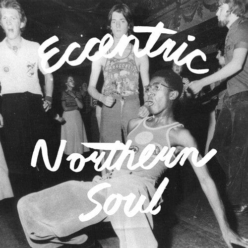 Various Artists Music > Vinyl Records Various Artists - Eccentric Northern Soul 825764750714 NUMR507.1
