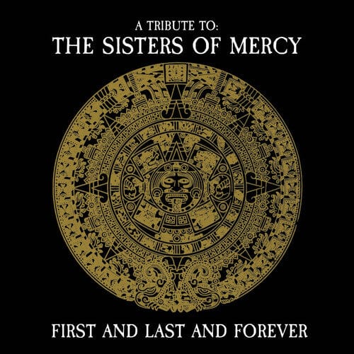 Various Artists Music > Vinyl Records Various Artists - First and Last and Forever: A Tribute to Sisters of Mercy (Gold Vinyl) 889466407710 CLE4077.1