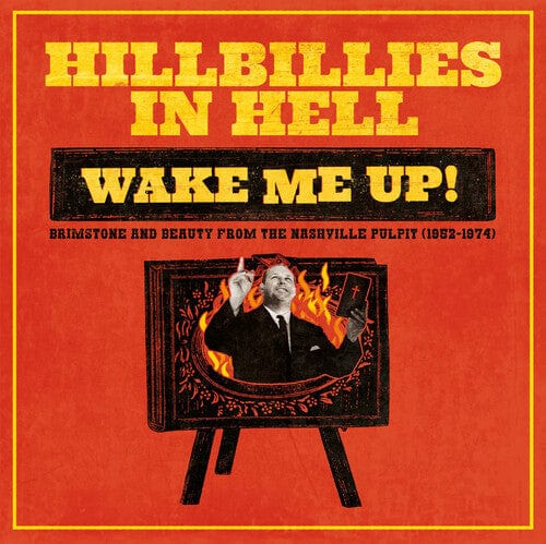 Various Artists Music > Vinyl Records Various Artists - Hillbillies In Hell: Wake Me Up! Brimstone & Beauty 934334410740 IRMO133.1