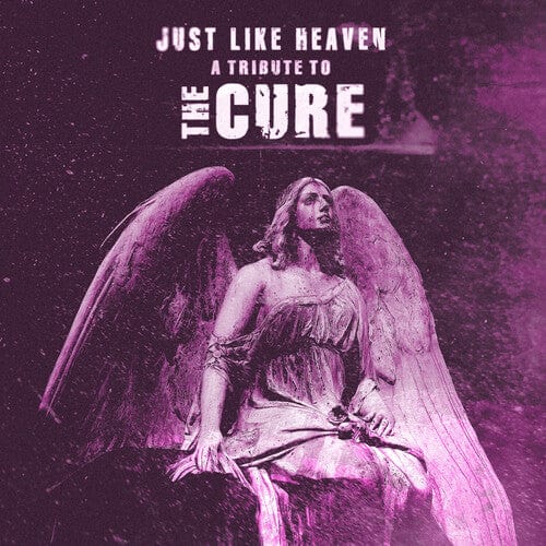 Various Artists Music > Vinyl Records Various Artists - Just Like Heaven, Tribute To The Cure / Var 889466356711 CLE3567.1
