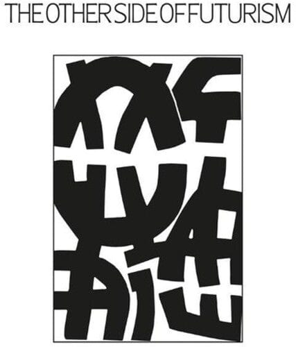 Various Artists Music > Vinyl Records Various Artists - Other Side Of Futurism 8056099006135 SITE145.1