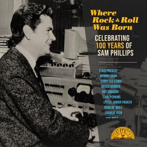 Various Artists Music > Vinyl Records Various Artists - Where Rock 'n' Roll Was Born: Celebrating 100 Years of Sam Phillips (Various Artists) (2 LP) 015047807567 SNEO1000132121.1