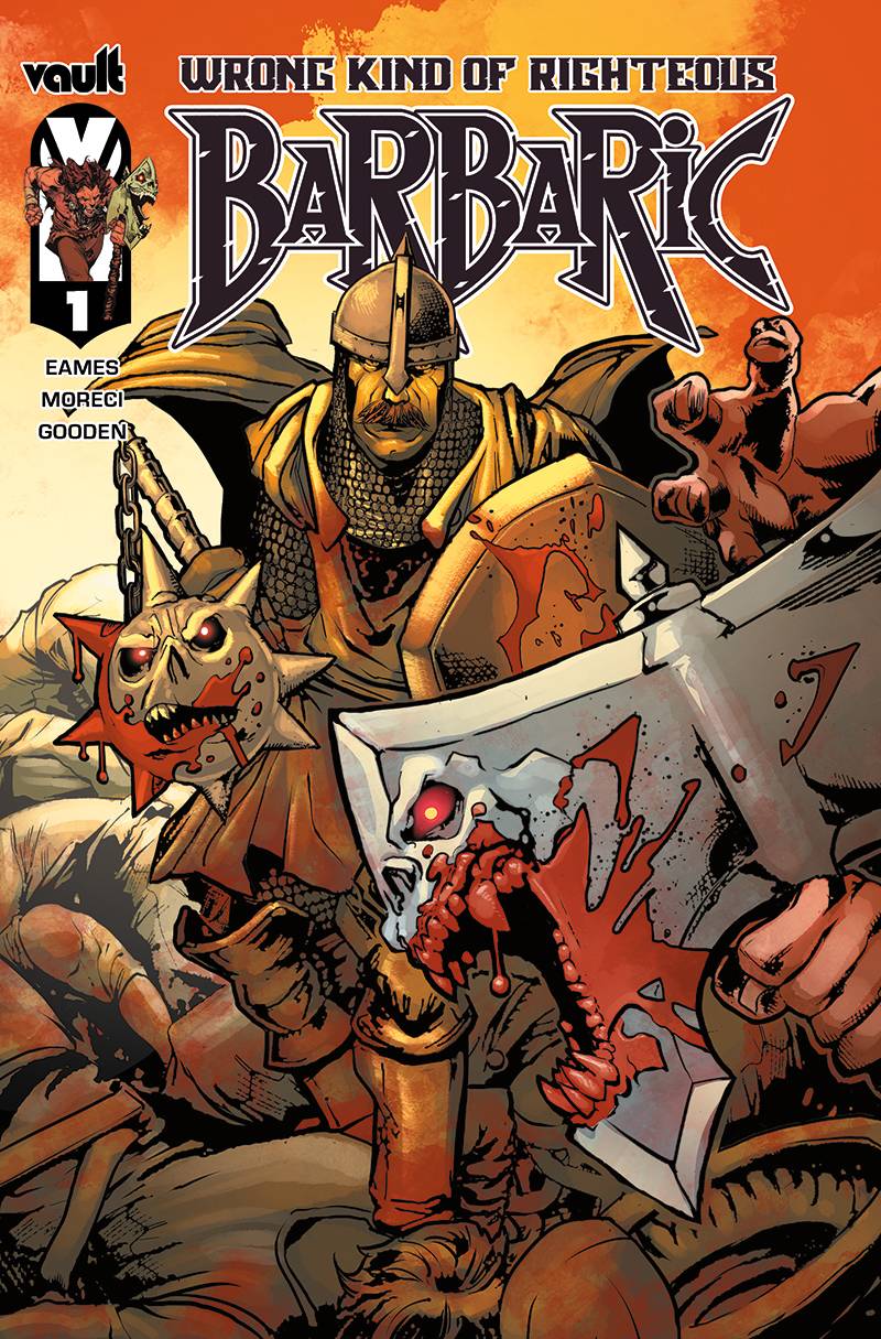 VAULT COMICS Comic Books BARBARIC WRONG KIND OF RIGHTEOUS CVR A GOODEN 85876100693500111 JUN232185