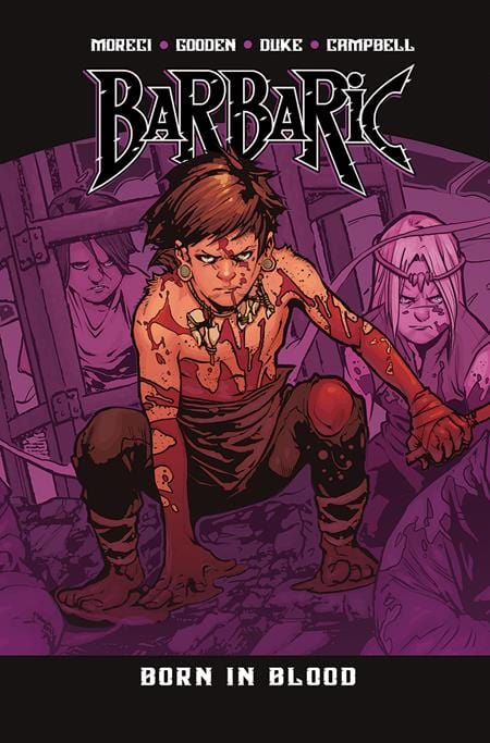 Vault Comics Graphic Novel BARBARIC TP VOL 4 BORN IN BLOOD 9781638492306 0624VL564