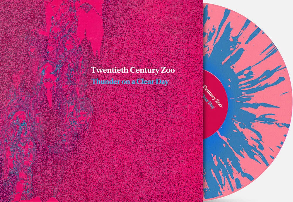Vault Music > Vinyl Records Twentieth Century Zoo - Thunder On A Clear Day (Indie Exclusive, Colored Vinyl, Pink, Blue, Splatter) 741869395257 VUTL395257.1