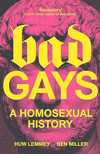 Verso Books > Lifestyle > LGBTQ+ Bad Gays: A Homosexual History Hardcover 9781839763274