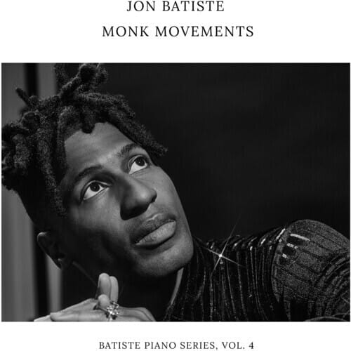 Verve Music > Vinyl Records Jon Batiste - Monk Movements 602475922292 VRV169303.1