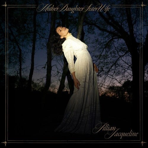 Virgin Music Group Music > Vinyl Records Jillian Jacqueline - Motherdaughtersisterwife 198704645051 JLNJ4645051.1