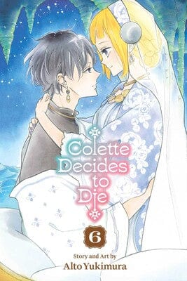 VIZ Media LLC Manga Colette Decides to Die Vol. 6 9781974761951 SS-9781974761951