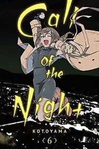 VIZ MEDIA LLC Manga Call Of The Night GN Vol 06 New Ptg 9781974725908 STL308958