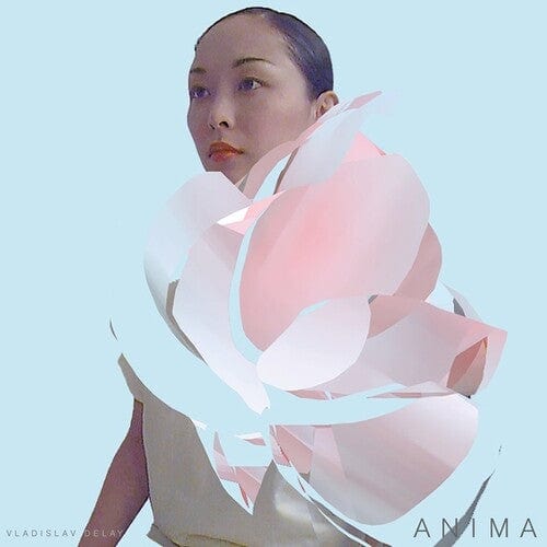 Vladislav Delay Music > Vinyl Records Vladislav Delay - Anima 880918254692 KPLA9.1