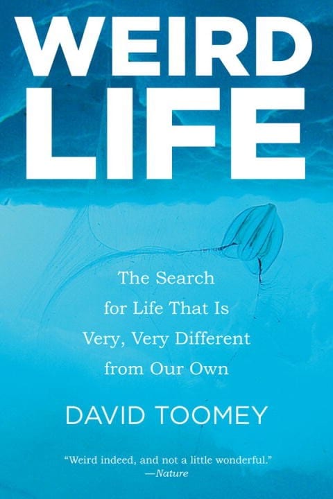 W. W. Norton & Company Books > Art & Gifts > Novelties Weird Life: The Search for Life That Is Very, Very Different from Our Own - Paperback 9780393348262 MC-41220