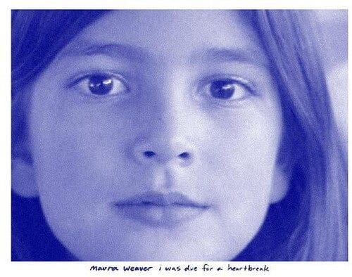 WEAVER,MAURA Music > Vinyl Records Maura Weaver - I Was Due For Heartbreak 634457135086 DGIO290.1