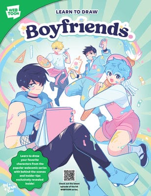 WEBTOON Books > Art & Gifts > Make Art Learn to Draw Boyfriends.: Learn to draw your favorite characters from the popular webcomic series with behind-the-scenes and insider tips exclusively revealed inside! 9780760389638 9780760389638