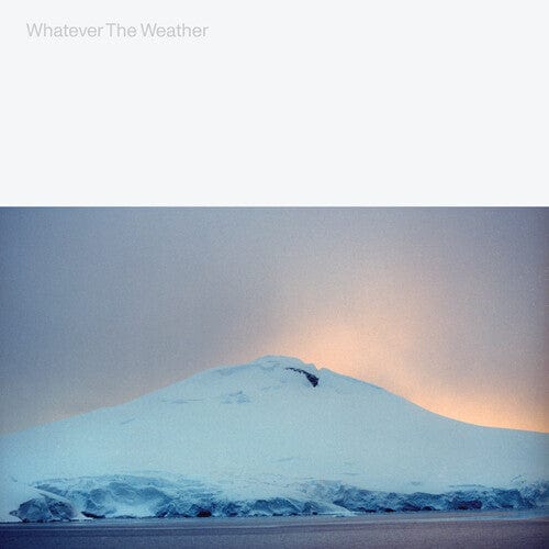 Whatever the Weather Music > Vinyl Records Whatever The Weather - Whatever The Weather (Glacial Clear) 804297839226 GHOS392.1