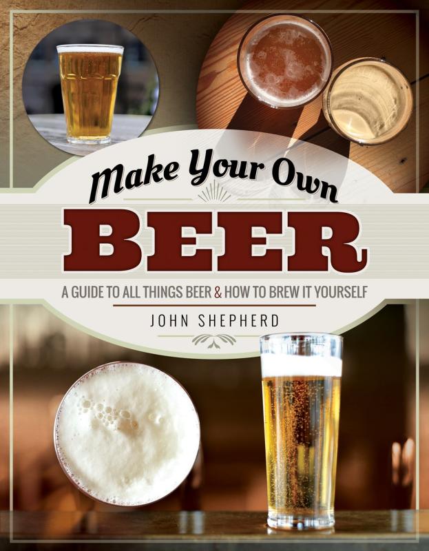 White Owl Books > Food, Drink, & Drugs > Booze Make Your Own Beer: A Guide to All Things Beer & How to Brew It Yourself - Paperback 9781526769978 MC-19470