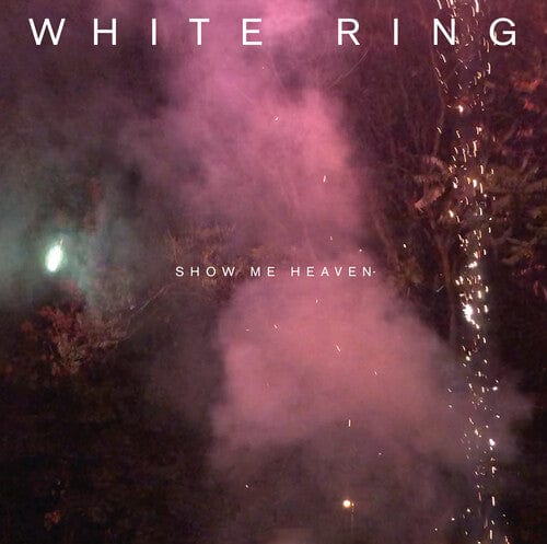 White Ring Music > Vinyl Records White Ring - Show Me Heaven - Black Vinyl 5016266112413 RKTG124.1