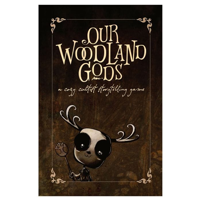 Wicked Clever Tabletop Games > Role-Playing Games Our Woodland Gods 9781959956303 WCL0701