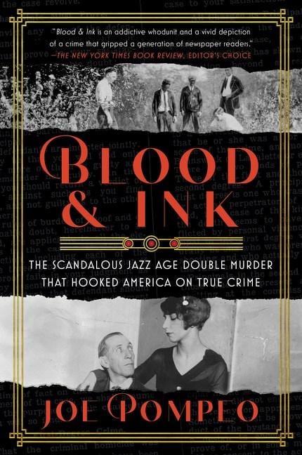 William Morrow Books > Crime & Conspiracy > Murder Blood & Ink: The Scandalous Jazz Age Double Murder That Hooked America on True Crime Hardcover 9780063001732