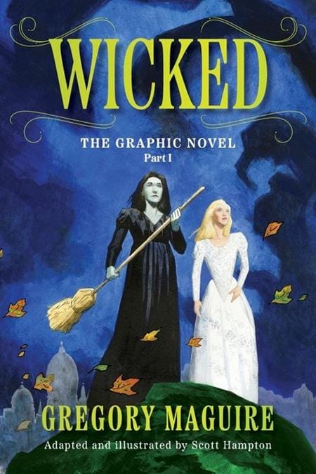 William Morrow Paperbacks Graphic Novel WICKED THE GRAPHIC NOVEL TP VOL 01 9780063391079 0526HC0909