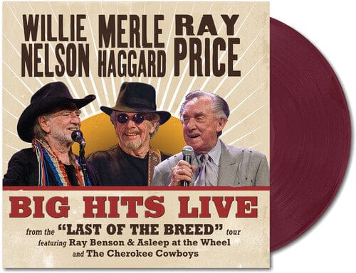 Willie, Merle & Ray Music > Vinyl Records Willie, Merle & Ray - Big Hits Live From The Last Of The Breed Tour (Indie Exclusive, Colored Vinyl, Maroon) 760137169963 TPHA169963.1
