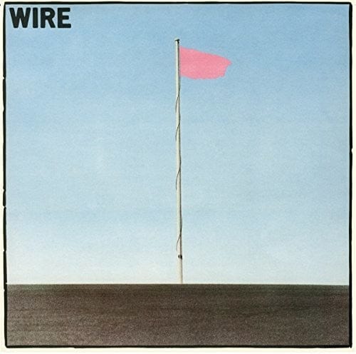Wire Music > Vinyl Records Wire - Pink Flag 5024545812312 PFLG11.1