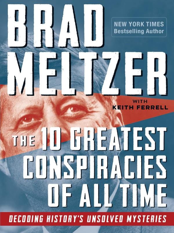 Workman Publishing Company Books > True Crime & Conspiracy > Conspiracies The 10 Greatest Conspiracies of All Time: Decoding History's Unsolved Mysteries - Paperback 9781523512362 MC-25945