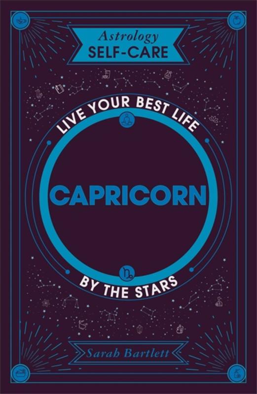 Yellow Kite Books > Occult > Astrology Astrology Self-Care: Capricorn: Live your best life by the stars Hardcover 9781399704854