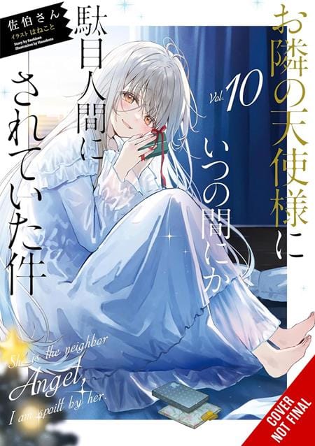 Yen Press Manga ANGEL NEXT DOOR SPOILS ME ROTTEN LIGHT NOVEL VOL 10 (Release Date: 08/12/2026) 9798855425994 0626YP1285