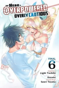 YEN PRESS Manga Hero Overpowered But Overly Cautious GN Vol 06 9781975374648 STL281092