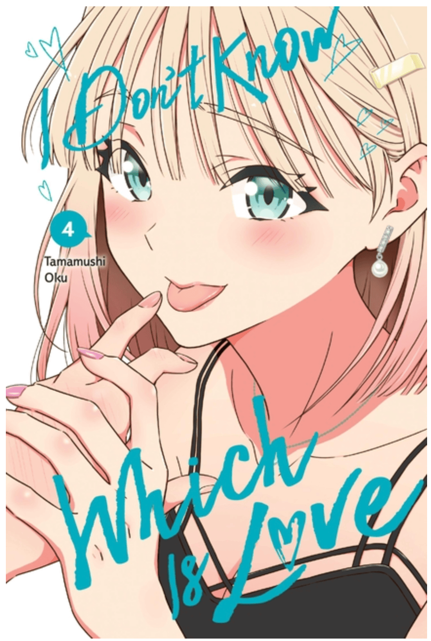 Yen Press Manga I Don't Know Which Is Love, Vol. 4 9798855415629 ING-9798855415629