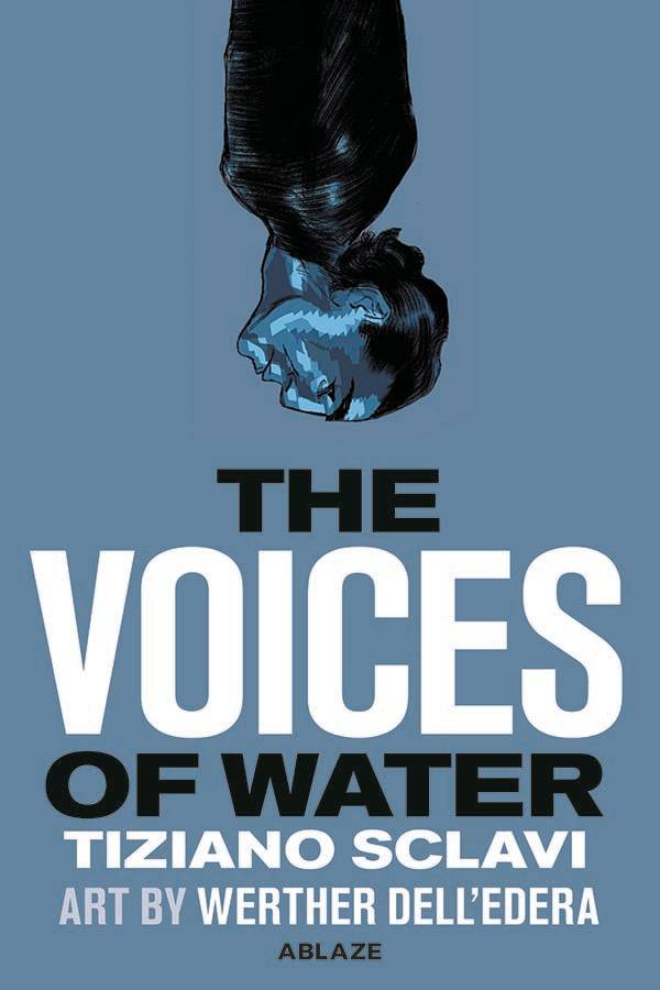 ABLAZE PUBLISHING Graphic Novel Voices Of Water HC (MR) 9781684970193 MAY221079
