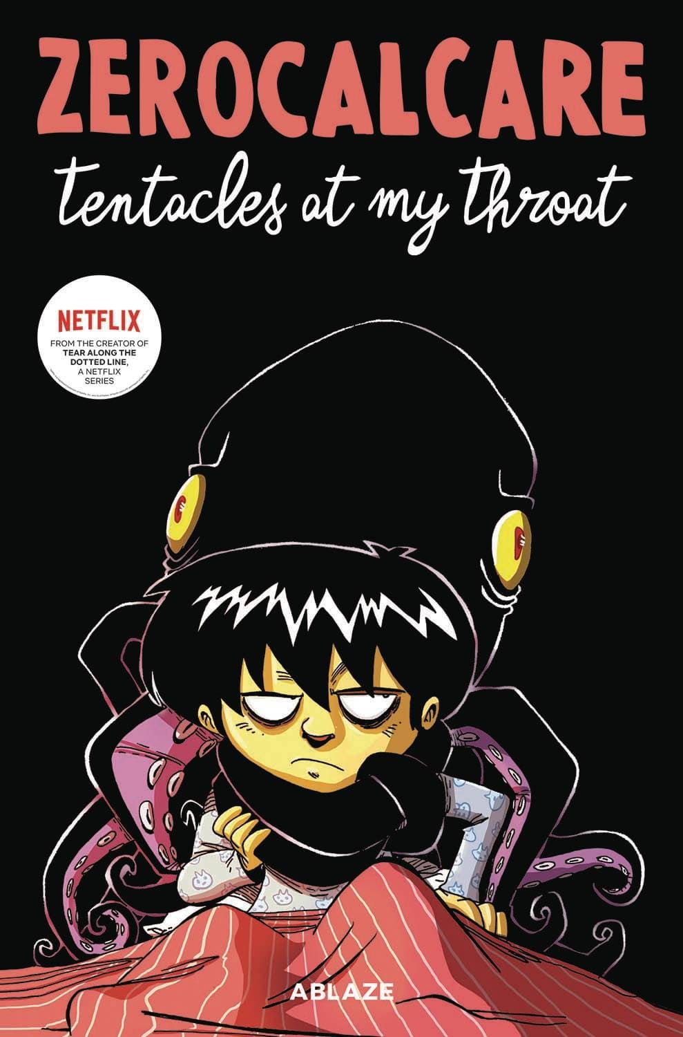 ABLAZE PUBLISHING Graphic Novel Zerocalcares Tentacles At My Throat GN (MR) 9781684970926 OCT221290