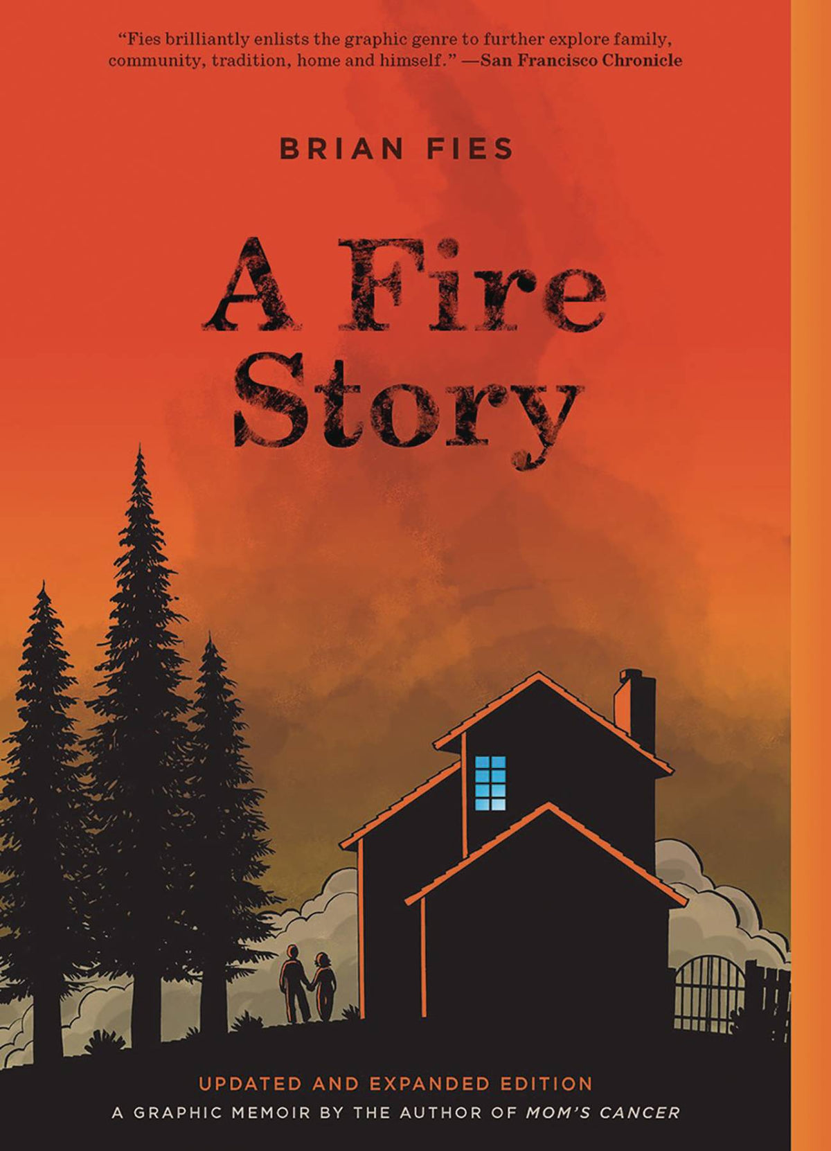 ABRAMS COMICARTS Graphic Novel A Fire Story Updated & Expanded GN 9781419746826 FEB210962
