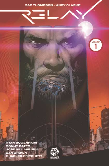 AFTERSHOCK COMICS Graphic Novel Relay TP Vol 01 9781949028010 JUL221095