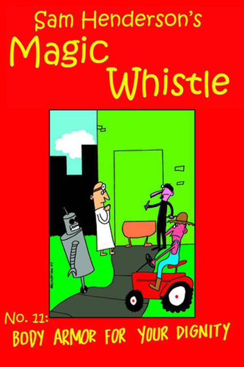 ALTERNATIVE COMICS Graphic Novel Magic Whistle TP Vol 11 Body Armor For Your Dignity (MR) 9781934460047 DEC073332
