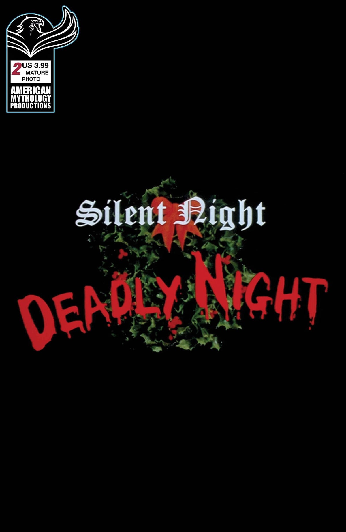 American Mythology Productions Comic Books SILENT NIGHT DEADLY NIGHT #2 MAIN CVR C CLASSIC PHOTO (MR) 85609100675500231 NOV221190