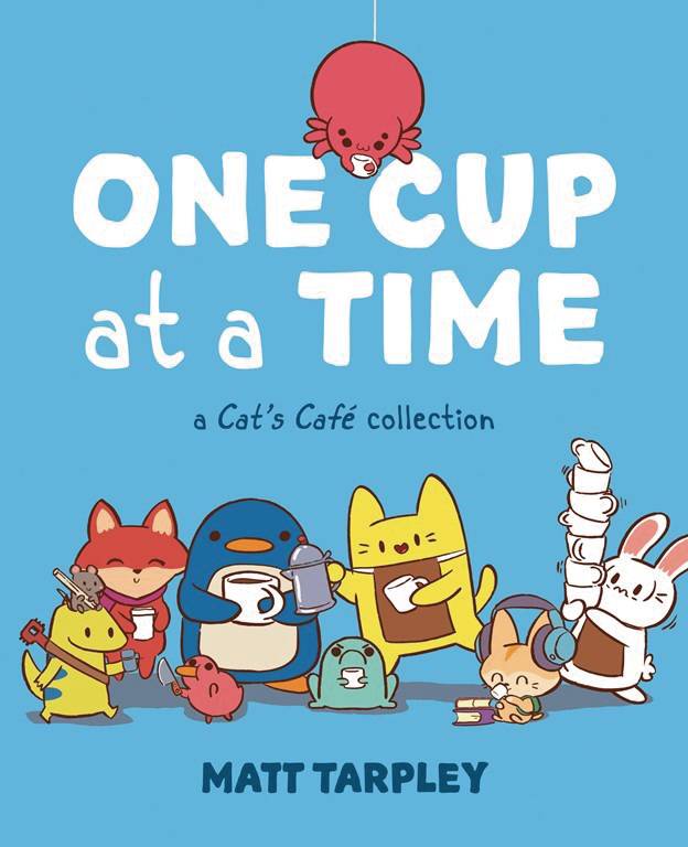 ANDREWS MCMEEL Graphic Novel Cat Cafe Collection One Cup At A Time 9781524872182 JUL221155