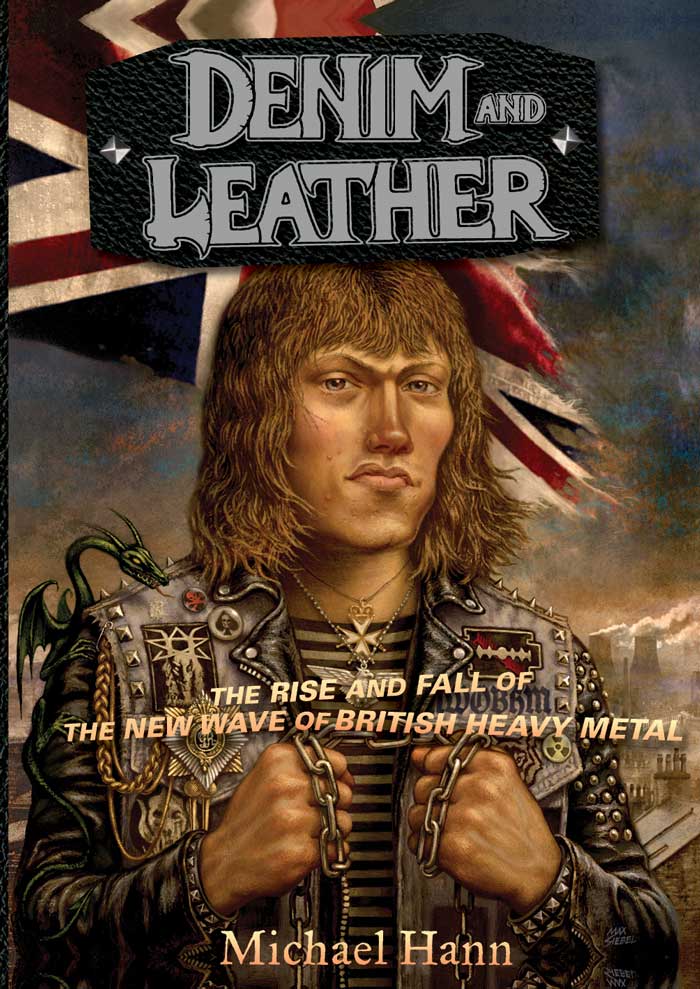 Bazillion Points Books Denim and Leather: The Rise and Fall of The New Wave of British Heavy Metal 9781935950257