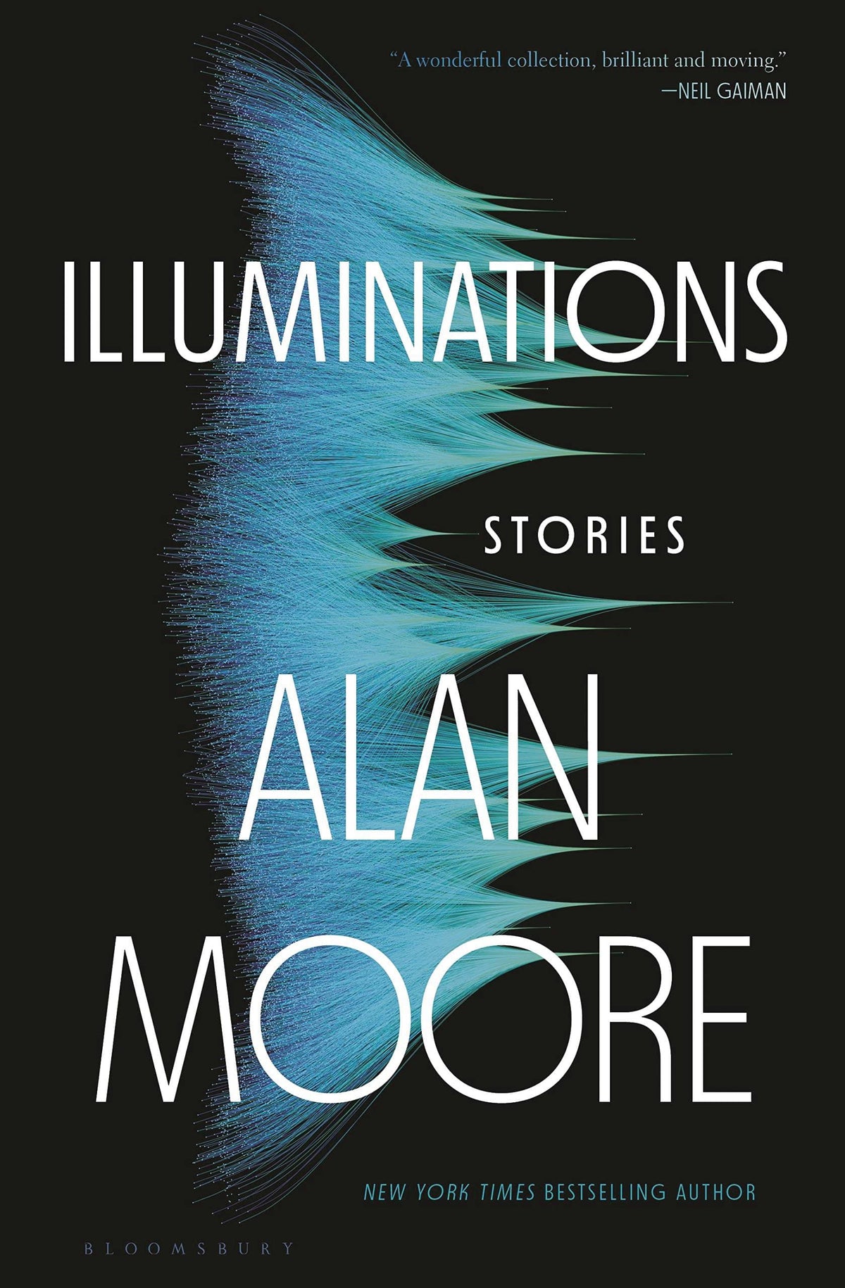 Bloomsbury Books ILLUMINATIONS STORIES BY ALAN MOORE HC 9781635578805 AUG221275